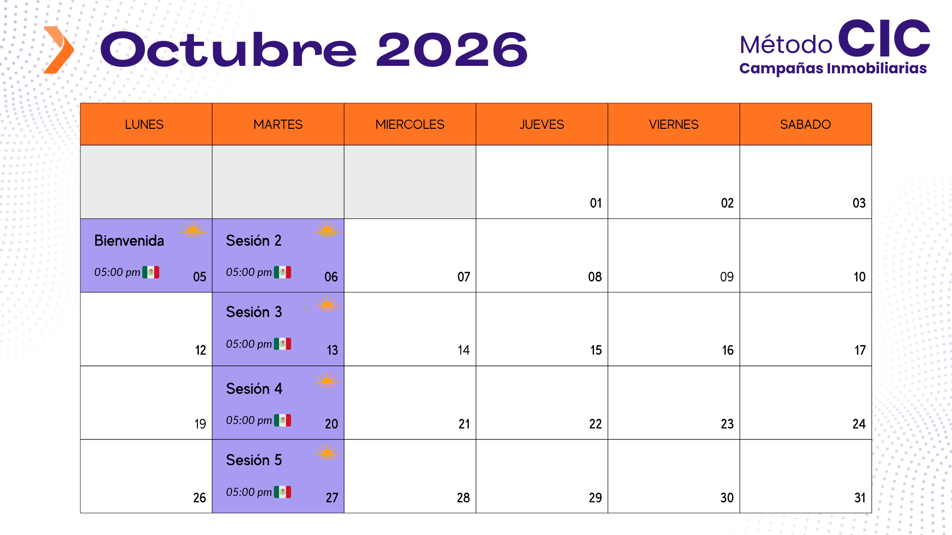 Calendario de sesiones de Octubre 2026: Bienvenida el lunes 5 y sesiones los martes 6, 13, 20 y 27 a las 5:00 pm, hora Ciudad de México
